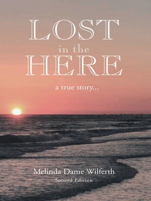 cover image of Lost in the Here